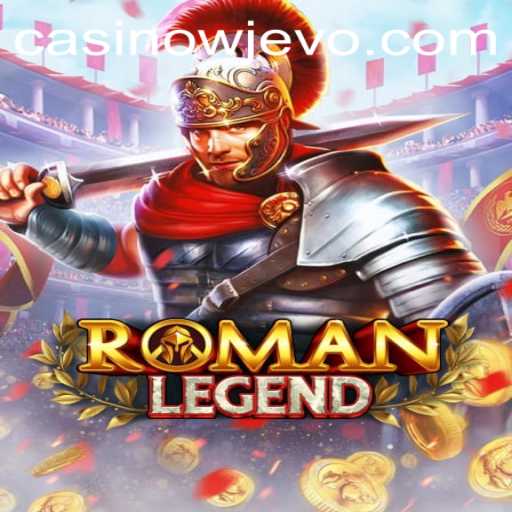 Discover the Epic World of RomanLegend: A Journey Through History
